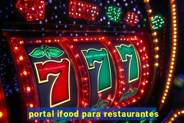 portal ifood para restaurantes